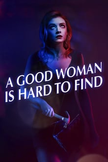 A Good Woman Is Hard to Find (BRS)