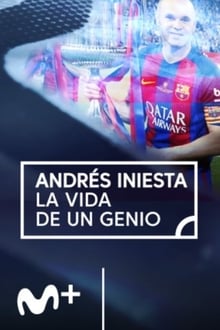 Andres Iniesta, la vida de un genio (720p)