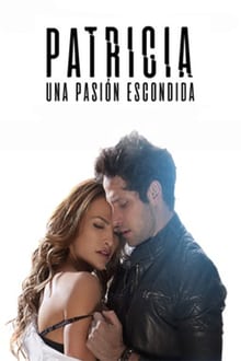 Patricia, Una Pasion Escondida (1080p)