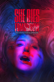 She Dies Tomorrow (720p)