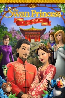 The Swan Princess: A Royal Wedding (1080p)