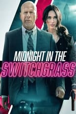 Midnight in the Switchgrass (1080p)