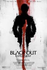 The Blackout Experiment (1080p)