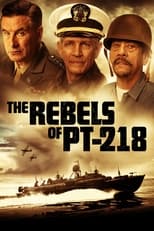 The Rebels of PT-218 (1080p)