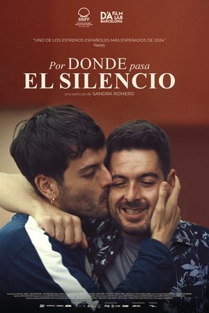 Por donde pasa el silencio