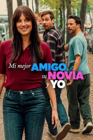 Mi mejor amigo, su novia y yo