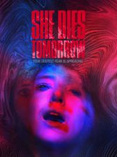 She Dies Tomorrow 