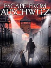 The Escape from Auschwitz 