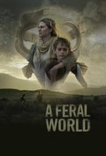 A Feral World 