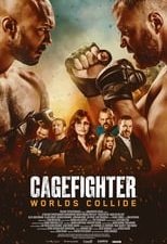 Cagefighter: Worlds Collide 