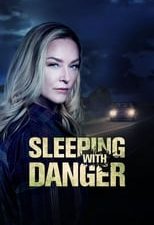 Sleeping with Danger 