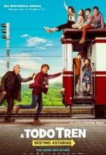 A todo tren: destino Asturias 