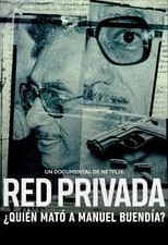 Red privada: ¿quién mató a Manuel Buendía? 