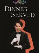 Dinner Is Served