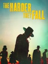 The Harder They Fall