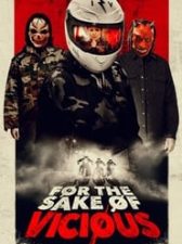 For the Sake of Vicious