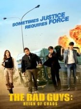 The Bad Guys: Reign of Chaos