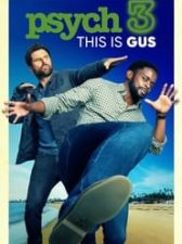 Psych 3: This Is Gus