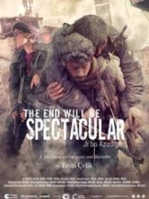 The End Will Be Spectacular