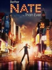 Better Nate Than Ever