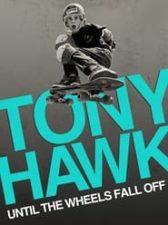 Tony Hawk: Until the Wheels Fall Off