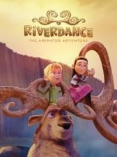 Riverdance: The Animated Adventure