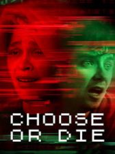 Choose or Die