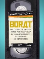 Borat: VHS Cassette of Material Deemed “Sub-acceptable” By Kazakhstan Ministry of Censorship and Circumcision