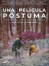 Una película póstuma