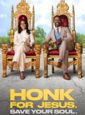 Honk for Jesus. Save Your Soul.