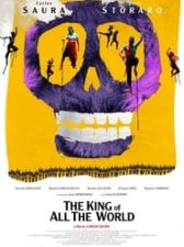 The King of All The World