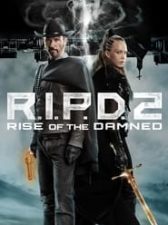 R.I.P.D. 2: Rise of the Damned