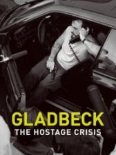 Gladbeck: The Hostage Crisis