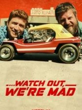 Watch Out, We’re Mad
