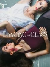 Dancing on Glass