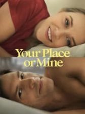 Your Place or Mine