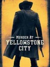 Murder at Yellowstone City