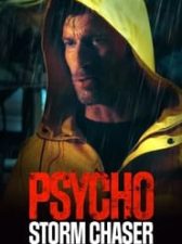 Psycho Storm Chaser