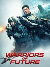 Warriors of Future