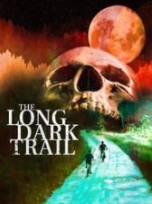 The Long Dark Trail
