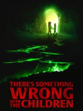 There’s Something Wrong with the Children