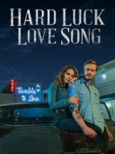 Hard Luck Love Song