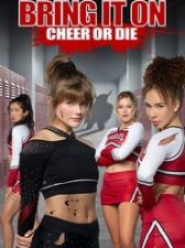 Bring It On: Cheer Or Die