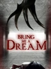 Bring Me a Dream