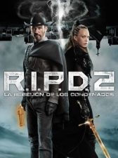 R.I.P.D. 2: La rebelión de los condenados