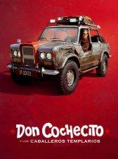 Don Cochecito y los caballeros templarios