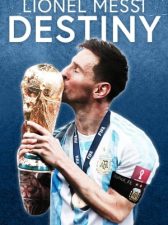Lionel Messi: Destiny