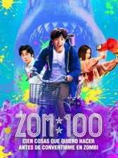 Zom 100: Cien cosas que quiero hacer antes de convertirme en zombi