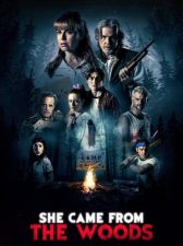 She Came from the Woods