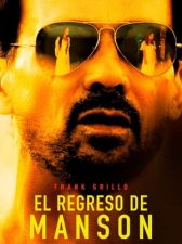 La resurrección de Charles Manson